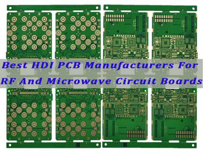 Best HDI PCB Manufacturers For RF And Microwave Boards