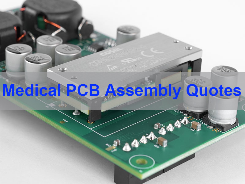 Medical PCB Assembly Quotes